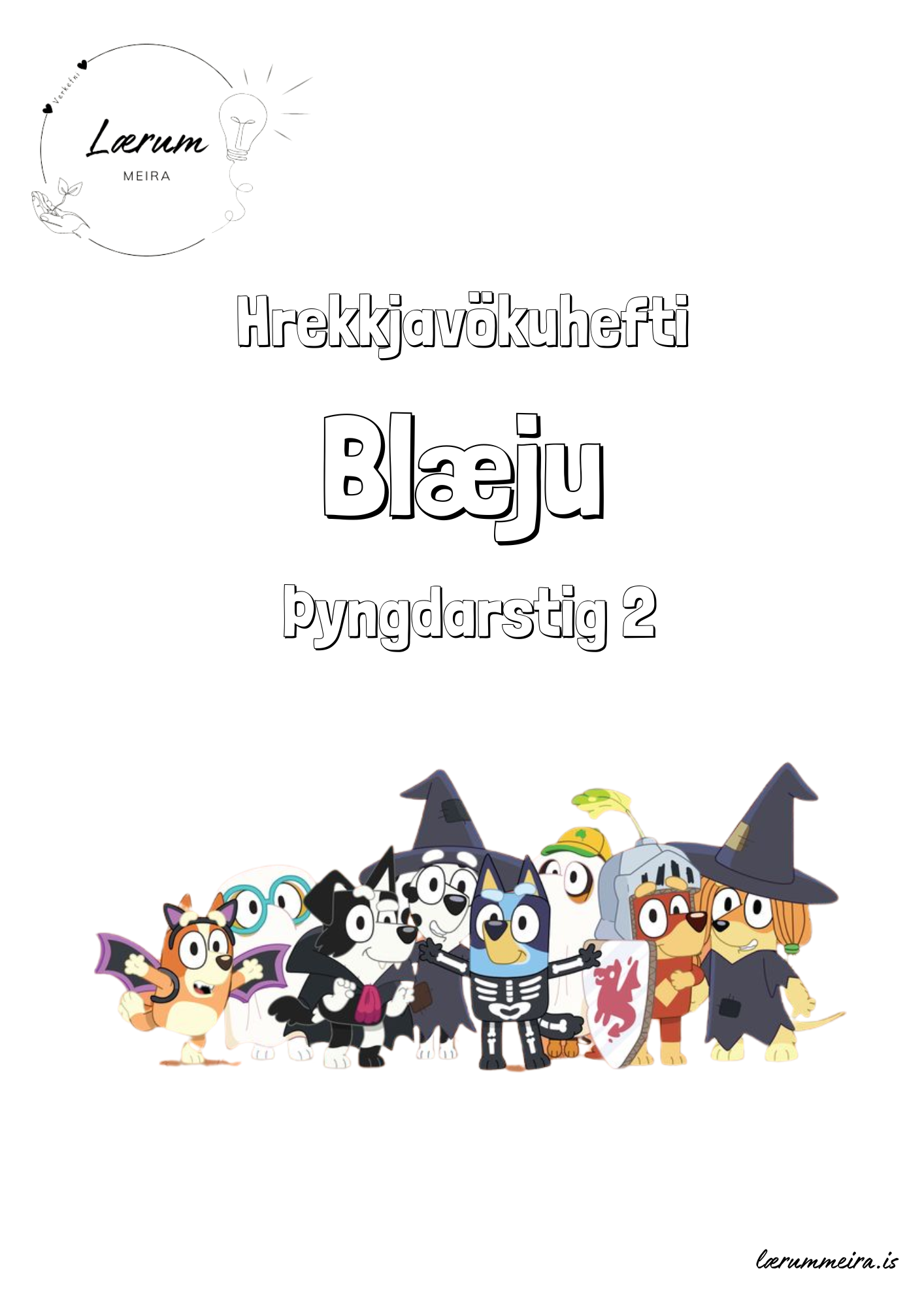 Hrekkjavökuhefti Blæju (Þyngdarstig 2) 🎃👻