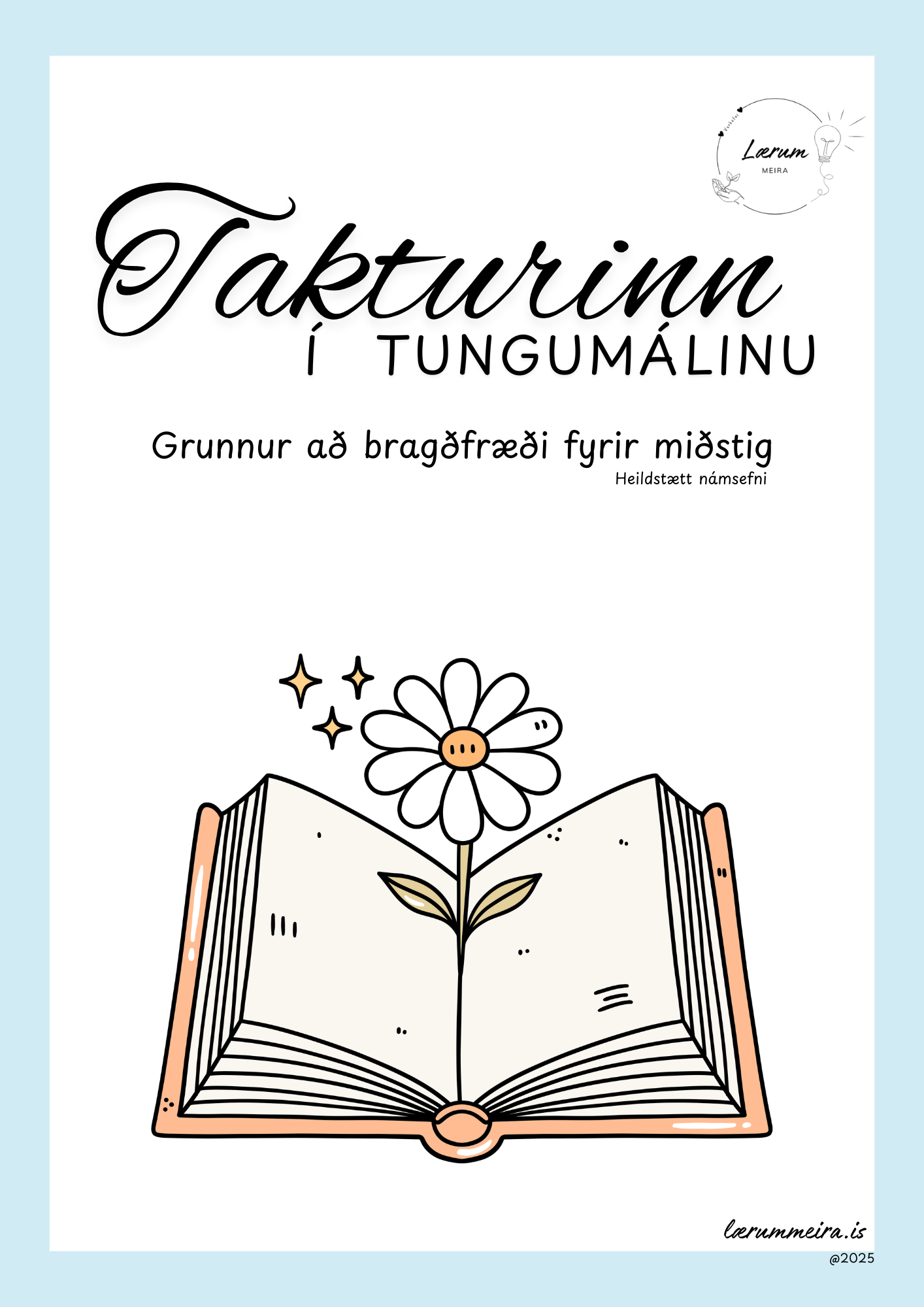 Takturinn í tungumálinu - Bragfræði fyrir miðstig